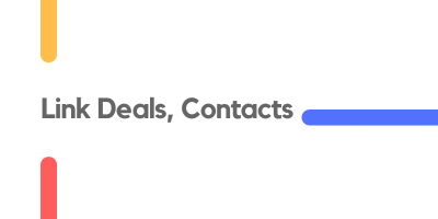 Link Deals, Contacts and Companies