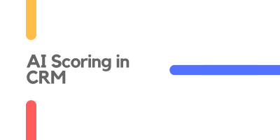 AI Scoring in CRM